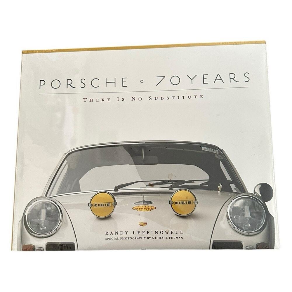 Porsche 70 Years: There Is No Substitute by Randy Leffingwell (English) Hardcove